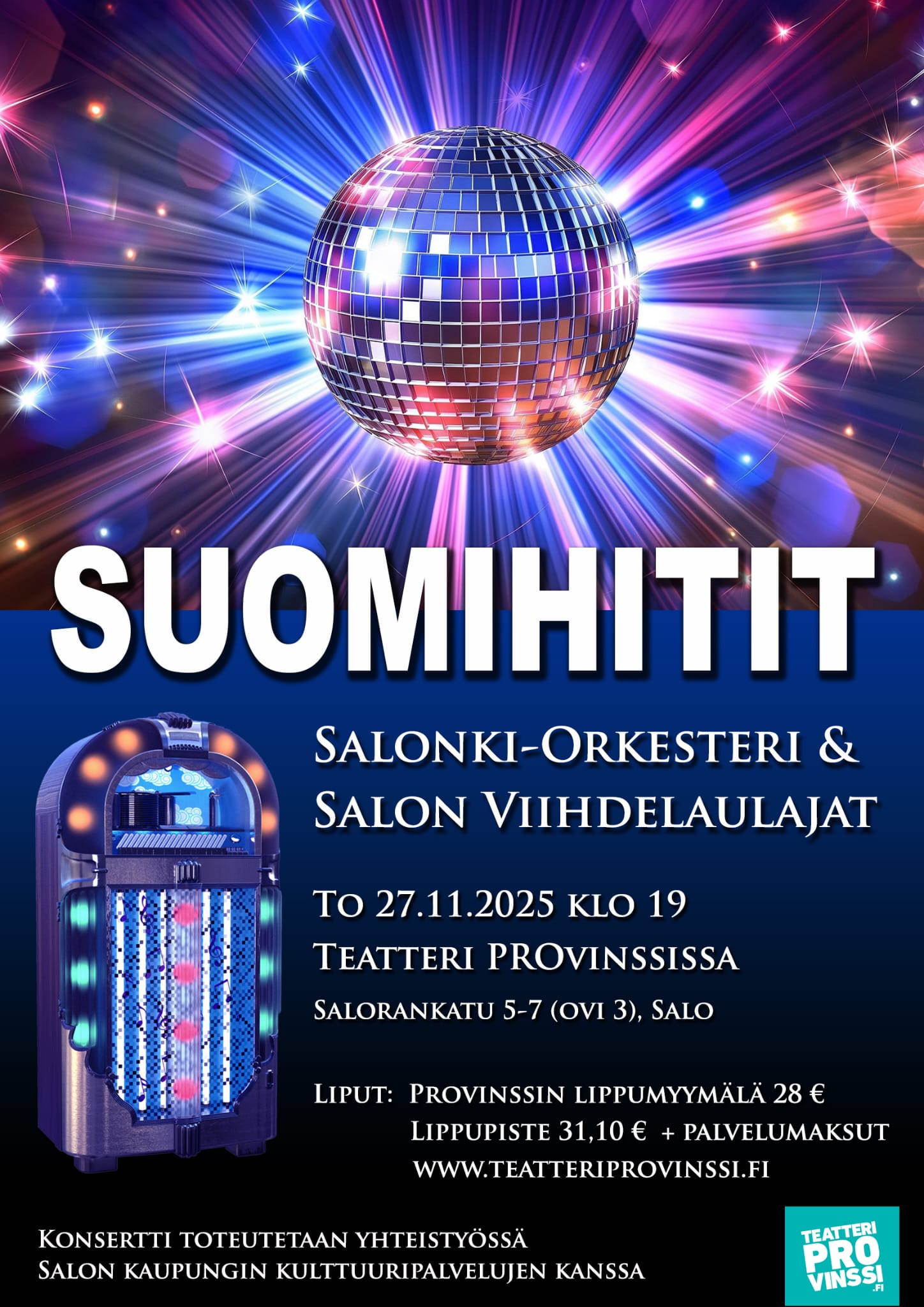 Salon
                      Viihdelaulajien ja SSHK ry:n Salonki-orkesterin
                      Suomihitit-konsertti to 27.11.2025 @ Teatteri
                      Provinssi, Salo